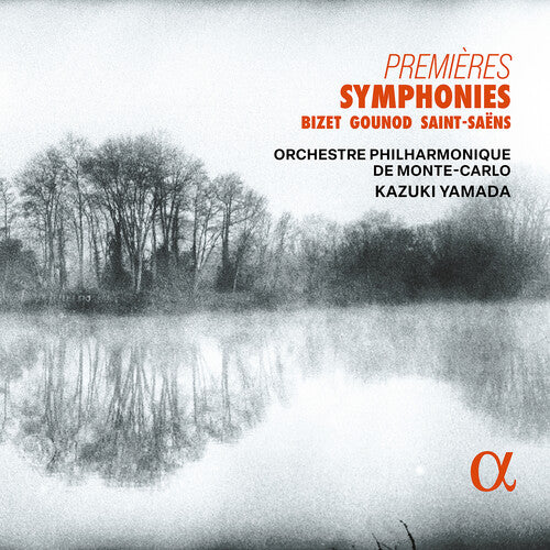 Orchestre Philharmonique de Monte Carlo - Bizet, Gounod & Saint-Saens: Premieres Symphonies