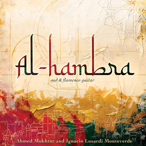Ahmed Mukhtar - Al-hambra - oud and flamenco guitar
