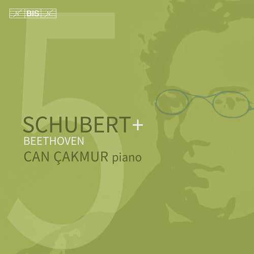 Can Cakmur - Schubert + Beethoven