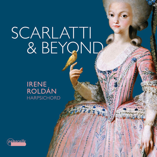 Irene Roldan - Scarlatti & Beyond
