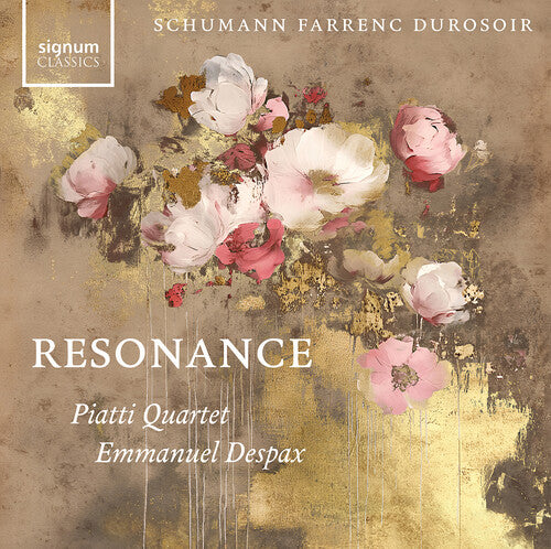 Emmanuel Despax - Resonance - Schumann, Farrenc, Durosoir