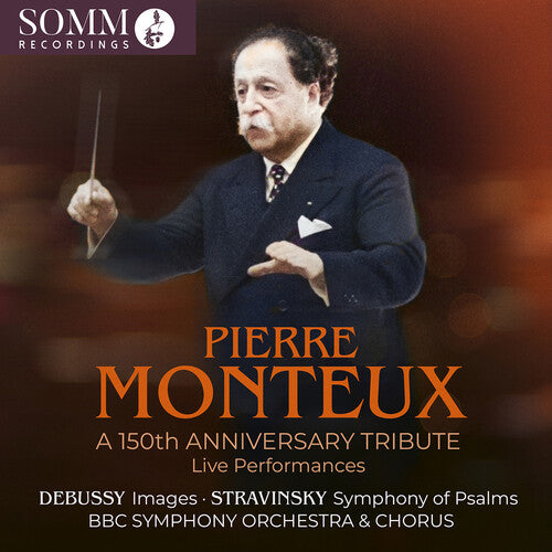 Gerald Glover - Pierre Monteux - A 150th Anniversary Tribute