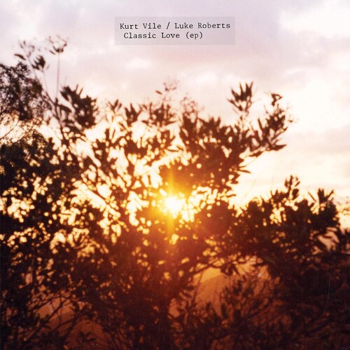 Kurt Vile - Classic Love
