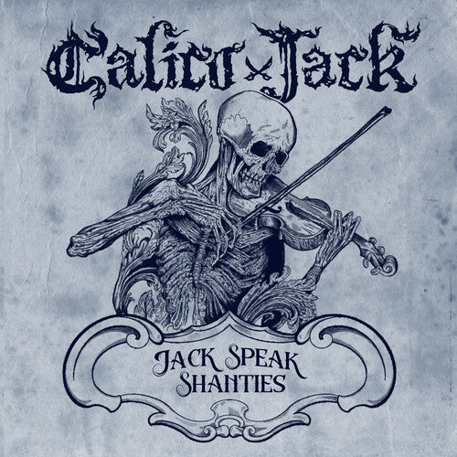 Calico Jack - Jack Speak Shanties