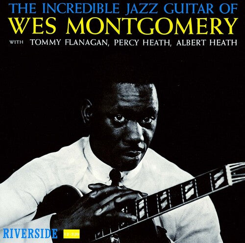 Wes Montgomery - The Incredible Jazz Guitar Of Wes Montgomery - UHQCD