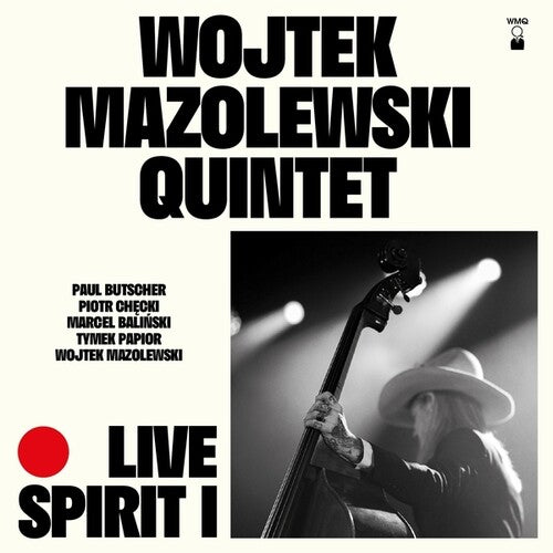 Wojtek Mazolewski - Live Spirit I