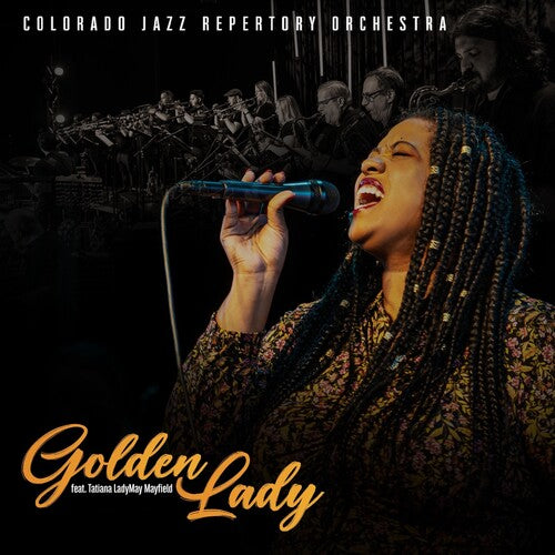 Colorado Jazz Repertory Orchestra - Golden Lady