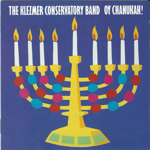Klezmer Conservatory Band - Oy Chanukah!