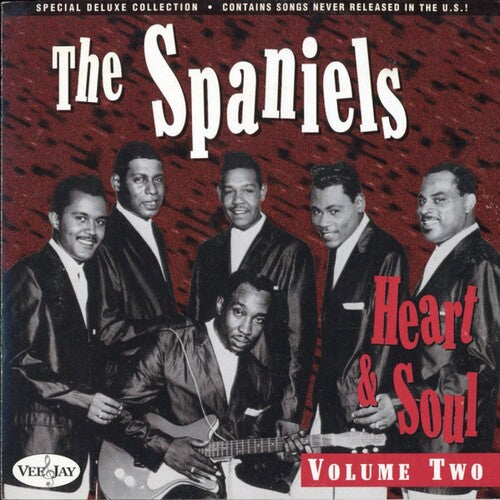 The Spaniels - Heart & Soul, Vol. 2