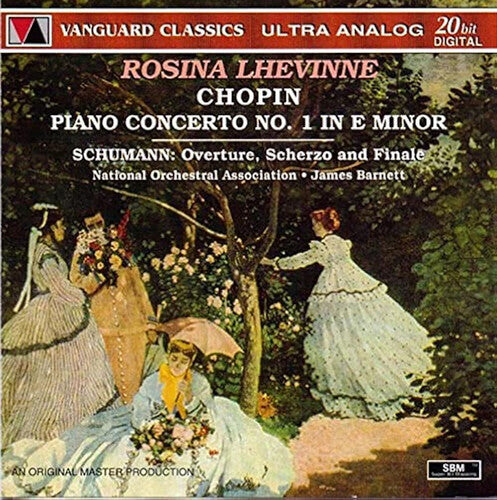 Rosina Lhevinne - Chopin: Piano Concerto No 1; Schumann: Overture Scherzo / Finale For