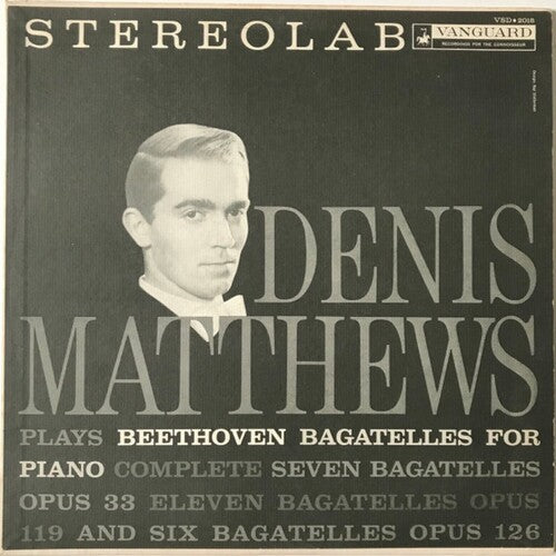 Denis Matthews - Beethoven: Bagatelles, Opp. 33