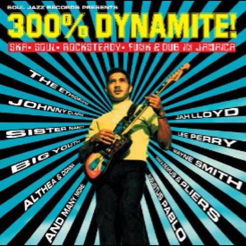 Soul Jazz Records Presents - 300% Dynamite! Ska, Soul, Rocksteady, Funk and Dub in Jamaica