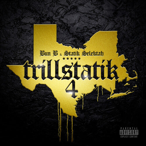 Bun B/ Statik Selektah - Trillstatik 4