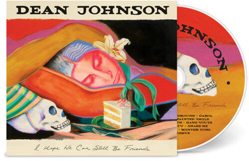 Dean Johnson - I Hope We Can Still Be Friends