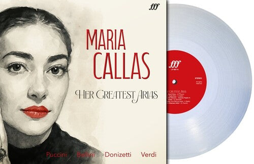 Maria Callas - Maria Callas: The Greatest Hits (Clear Vinyl)