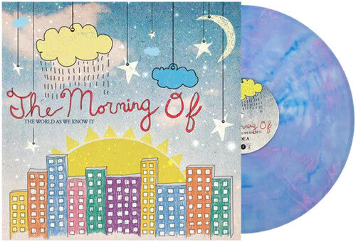 The Morning Of - The World As We Know It