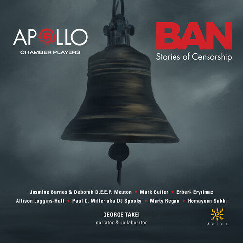Apollo Chamber Players - Ban - Stories of Censorship