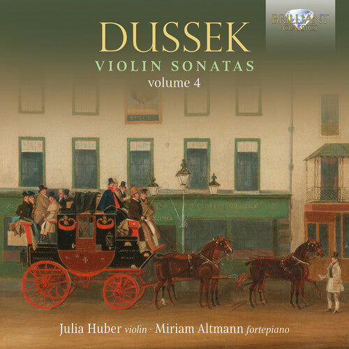 Julia Huber - Dussek: Violin Sonatas, Vol. 4