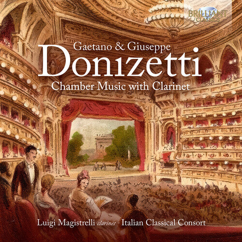 Italian Classical Consort - Gaetano & Giuseppe Donizetti: Chamber Music with Clarinet