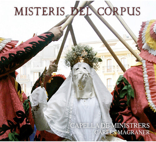 Capella de Ministrers - Misteris del Corpus