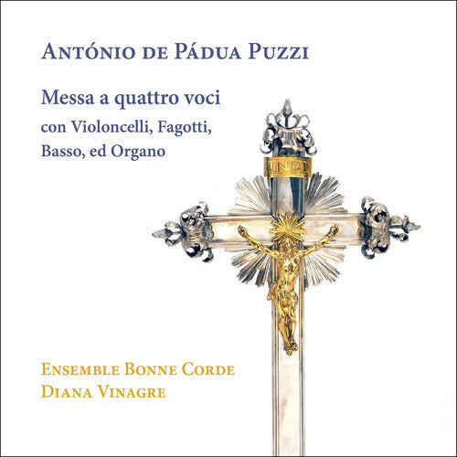 Ensemble Bonne Corde - Puzzi: Messa a quattro voci con Violoncelli, Fagotti, Basso, ed Organo