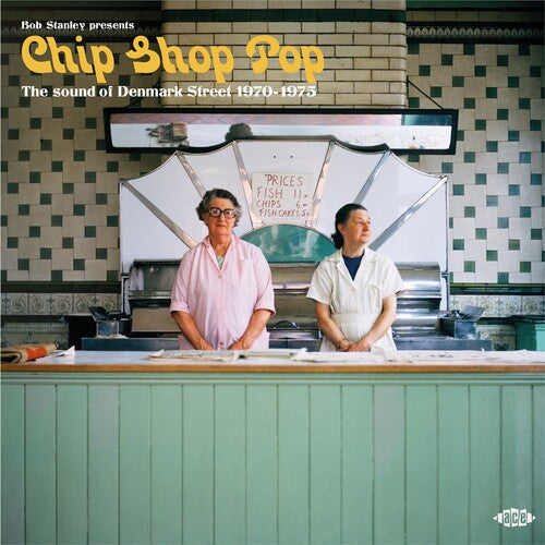 Bob Stanley Presents Chip Shop Pop: Sound of/ Var - Bob Stanley Presents Chip Shop Pop: The Sound Of Denmark Street 1970-1975 / Various