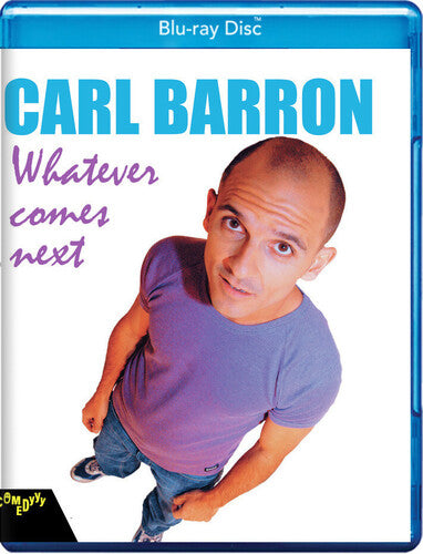 Carl Barron: Whatever Comes Next