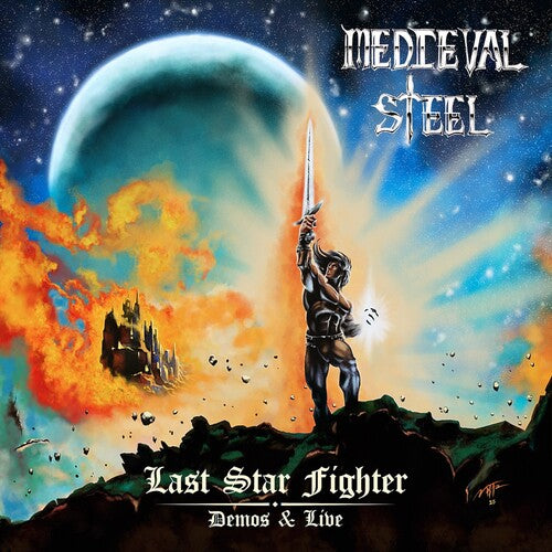 Medieval Steel - Last Star Fighter - Demos & Live