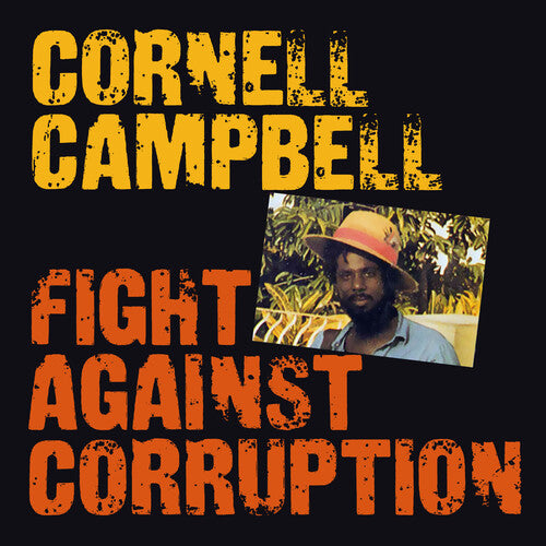 Cornell Campbell - Fight Against Corruption