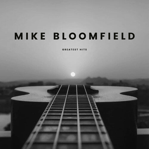 Mike Bloomfield - Mike Bloomfield - Greatest Hits