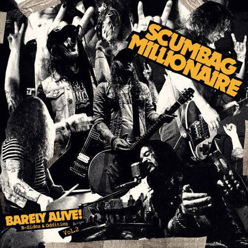 Scumbag Millionaire - Barely Alive! B-Sides & Oddities Vol 2