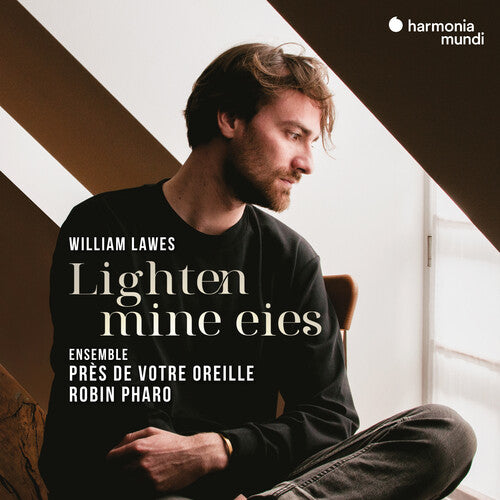 Robin Pharo / Ensemble Pres De Votre Oreille - William Lawes: Lighten Mine Eies