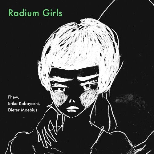 Erika Kobayashi / Dieter Moebius / Phew - Radium Girls