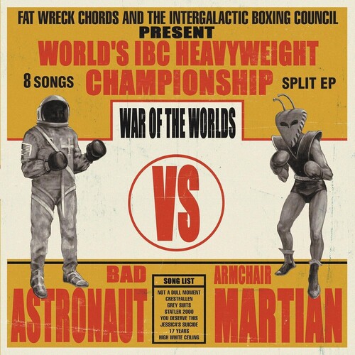 Bad Astronaut/ Armchair Martian - War Of The Worlds