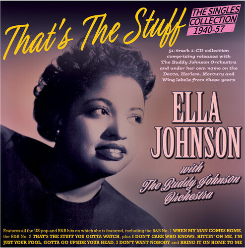 Ella Johnson & the Buddy Johnson Orchestra - That's The Stuff: The Singles Collection 1940-57