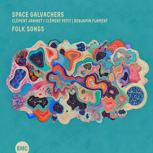 Space Galvachers - Folk Songs