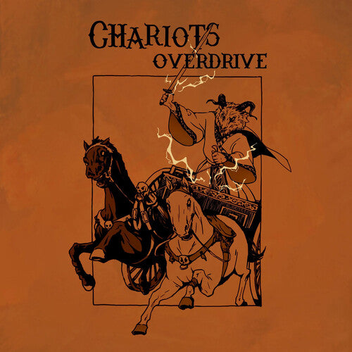 Chariots Overdrive - When The Wheels Start