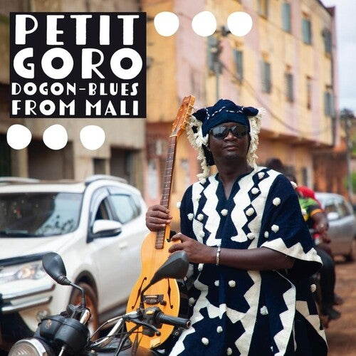 Petit Goro - Dogon-Blues From Mali