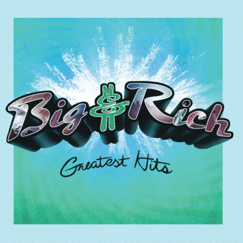 Big & Rich - BIG & RICH Greatest Hits (Aqua Blue)