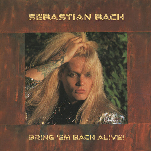 Sebastian Bach - Bring 'Em Bach Alive (Translucent Blonde Yellow Vinyl/Limited Edition)