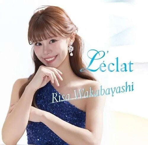Risa Wakabayashi - L'eclat