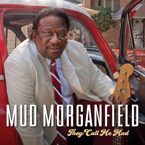 Mud Morganfield - They Call Me Mud