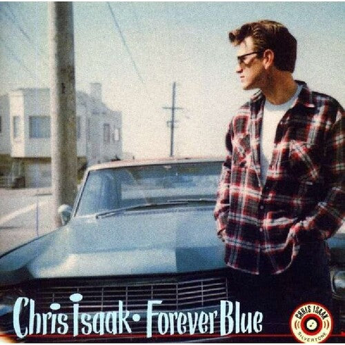 Chris Isaak - FOREVER BLUE