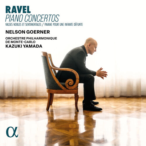 Nelson Goerner - Ravel: Piano Concertos