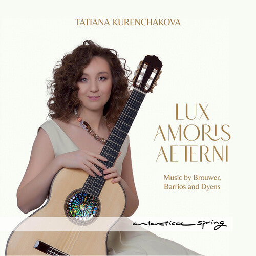 Tatiana Kurenchakova - Lux Amoris Aeternis