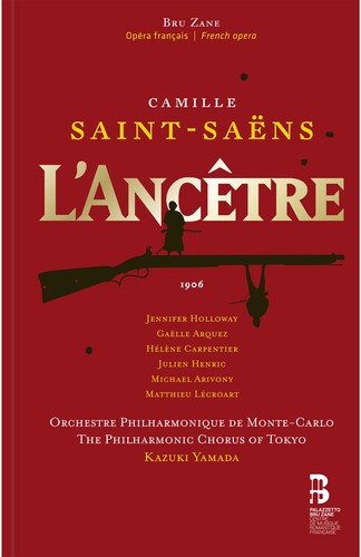 Orchestre Philharmonique de Monte-Carlo - Camille Saint-Saens: L'Ancetre