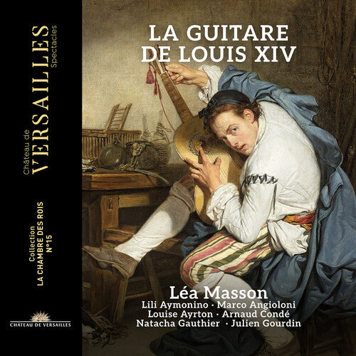 Lea Masson - La Guitare de Louis XIV
