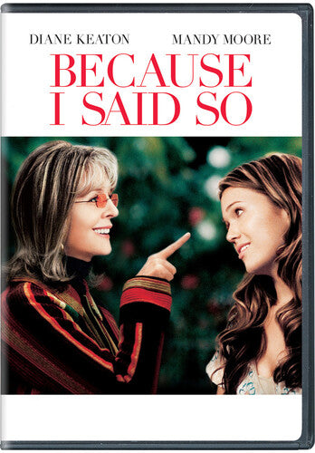 Because I Said So