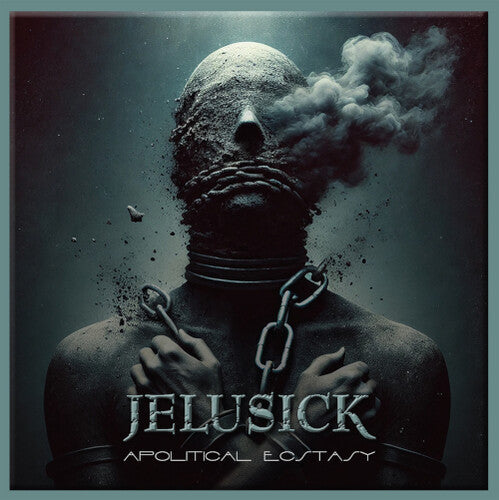 Jelusick - Apolitical Ecstasy