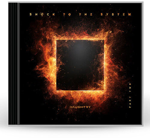 Daughtry - SHOCK TO THE SYSTEM (PART TWO)